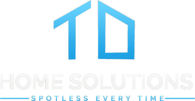 TD Home Solutions — Spotless Every Time
